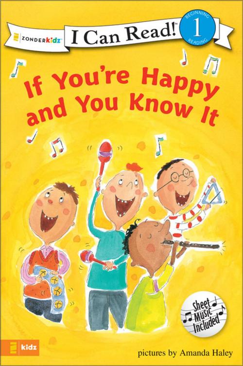 Cover of the book If You're Happy and You Know It by Zondervan, Zondervan