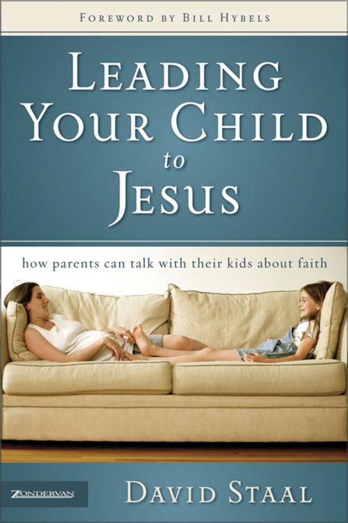 Cover of the book Leading Your Child to Jesus by David Staal, Zondervan