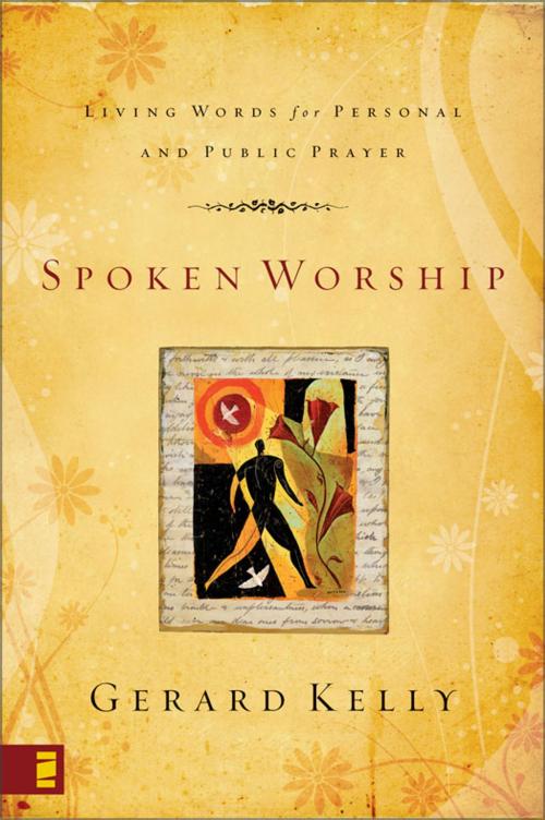 Cover of the book Spoken Worship by Gerard Kelly, Zondervan