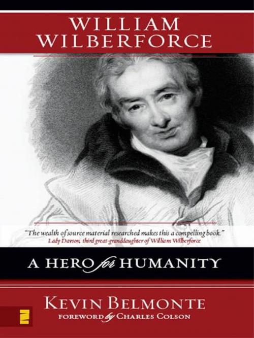 Cover of the book William Wilberforce by Kevin Belmonte, Zondervan