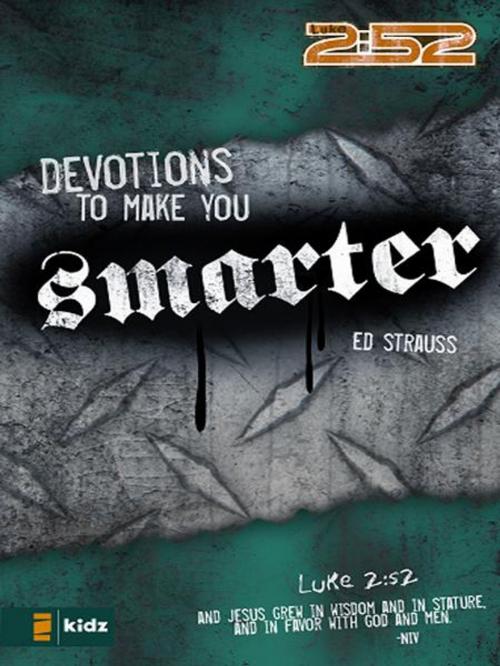 Cover of the book Devotions to Make You Smarter by Ed Strauss, Zonderkidz