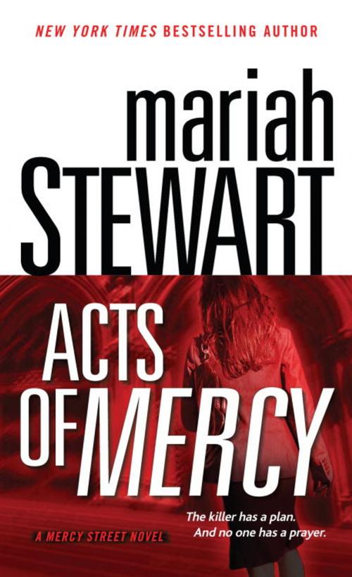 Cover of the book Acts of Mercy by Mariah Stewart, Random House Publishing Group