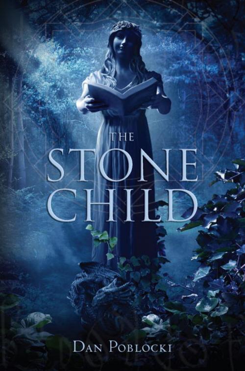 Cover of the book The Stone Child by Dan Poblocki, Random House Children's Books