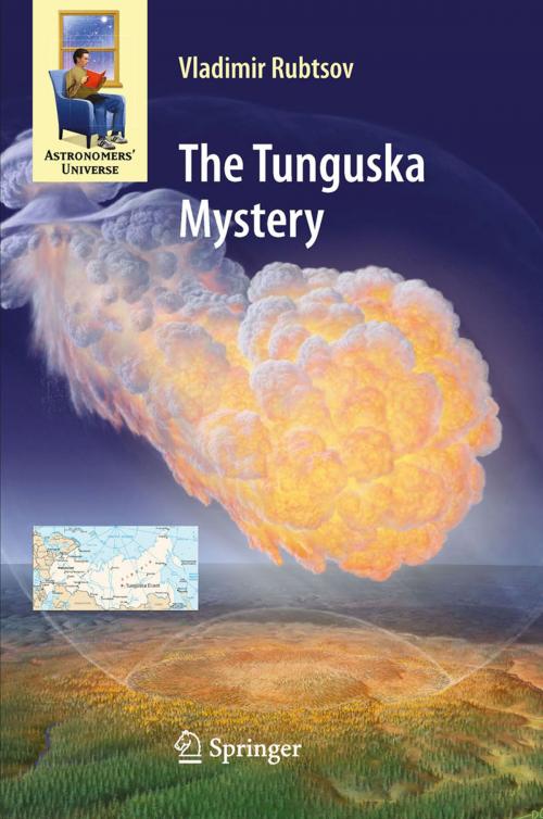 Cover of the book The Tunguska Mystery by Vladimir Rubtsov, Springer New York