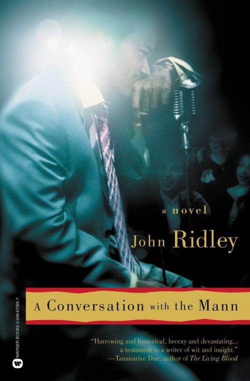 Cover of the book A Conversation with the Mann by John Ridley, Grand Central Publishing