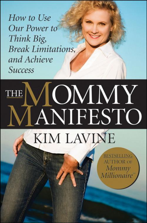 Cover of the book The Mommy Manifesto by Kim Lavine, Wiley