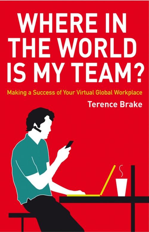 Cover of the book Where in the World is My Team? by Terence Brake, Wiley