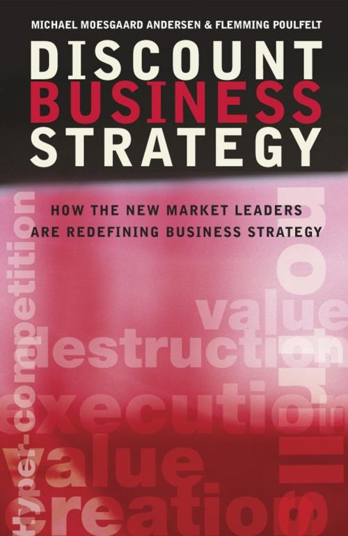 Cover of the book Discount Business Strategy by Michael Moesgaard Andersen, Flemming Poulfelt, Wiley