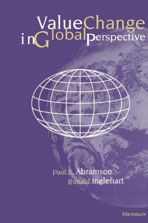 Cover of the book Value Change in Global Perspective by Ronald F. Inglehart, Paul R. Abramson, University of Michigan Press