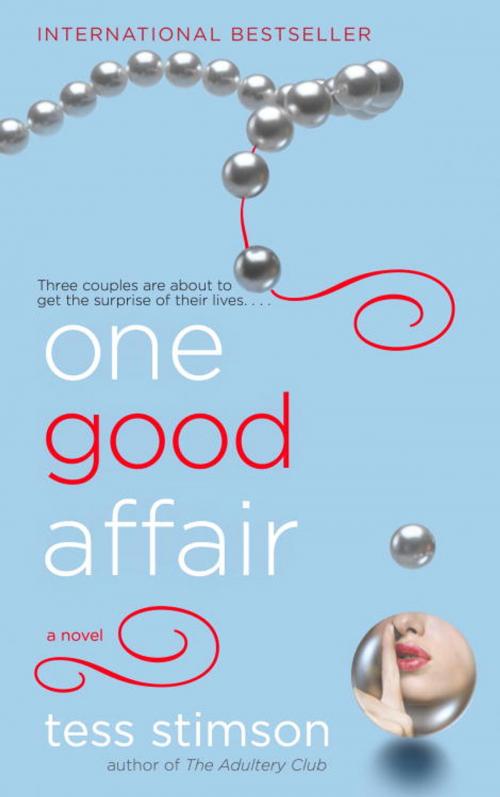 Cover of the book One Good Affair by Tess Stimson, Random House Publishing Group