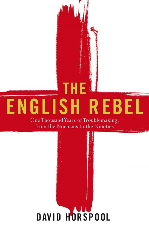 Cover of the book The English Rebel by David Horspool, Penguin Books Ltd