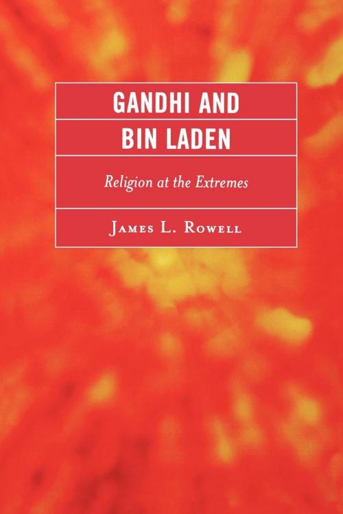 Cover of the book Gandhi and Bin Laden by James L. Rowell, UPA