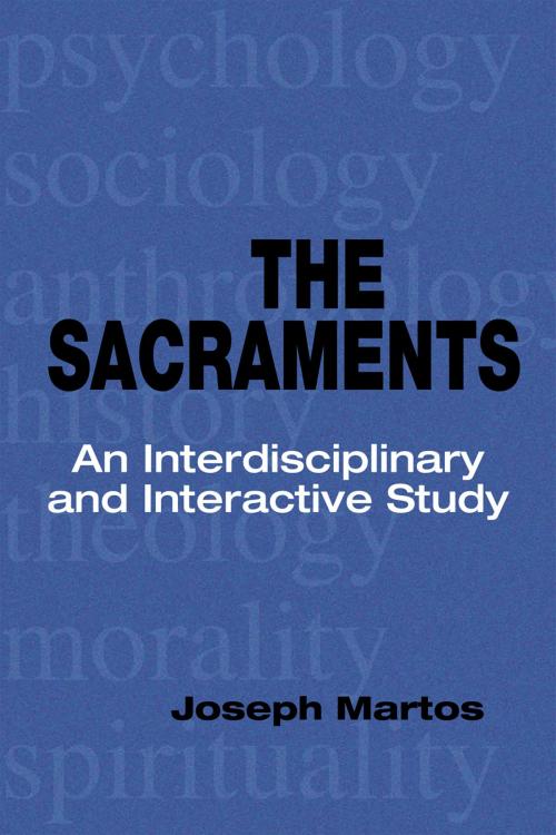 Cover of the book The Sacraments by Joseph Martos, Liturgical Press