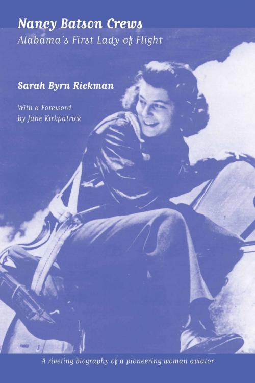 Cover of the book Nancy Batson Crews by Sarah Byrn Rickman, University of Alabama Press