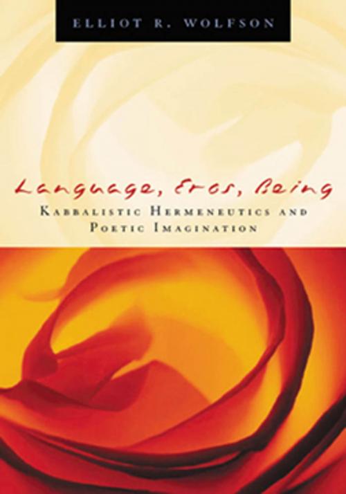 Cover of the book Language, Eros, Being by Elliot R. Wolfson, Fordham University Press