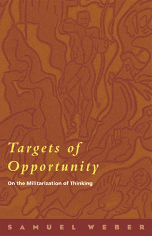 Cover of the book Targets of Opportunity by Samuel Weber, Fordham University Press