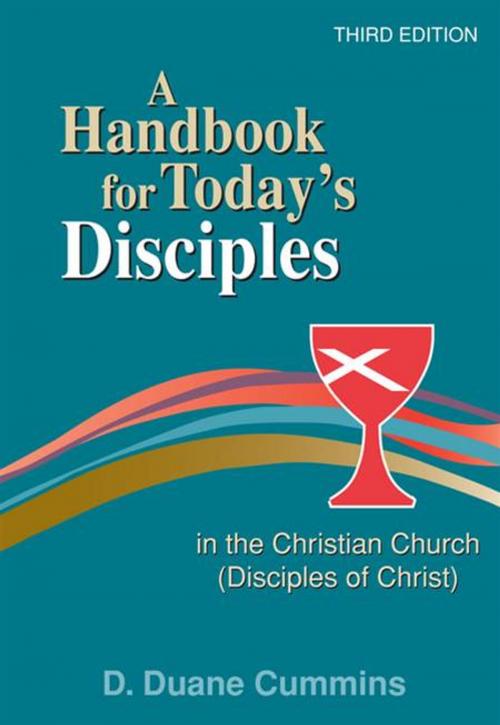 Cover of the book A handbook for today"s disciples in the Christian Church (Disciples of Christ) by D. Duane Cummins, Chalice Press