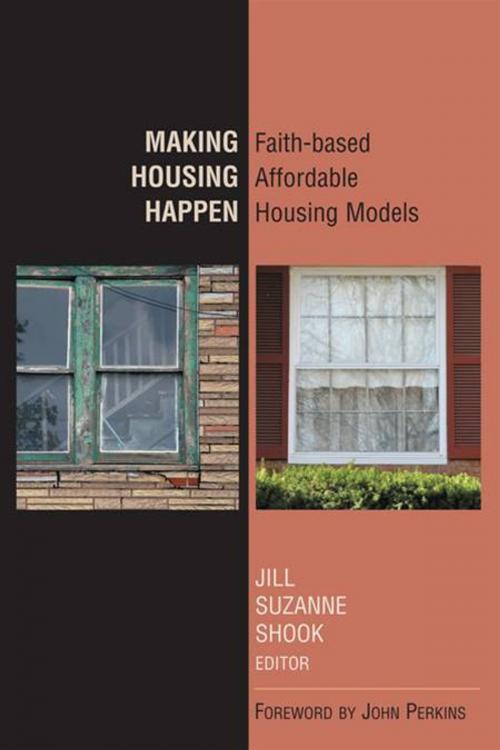Cover of the book Making housing happen: faith-based affordable housing models by Jill Suzanne Shook, Chalice Press
