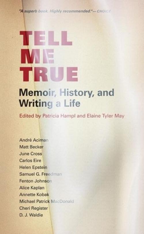 Cover of the book Tell Me True by , Minnesota Historical Society Press