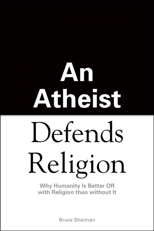Cover of the book An Athiest Defends Religion by Bruce Sheiman, DK Publishing