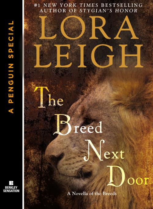 Cover of the book The Breed Next Door by Lora Leigh, Penguin Publishing Group