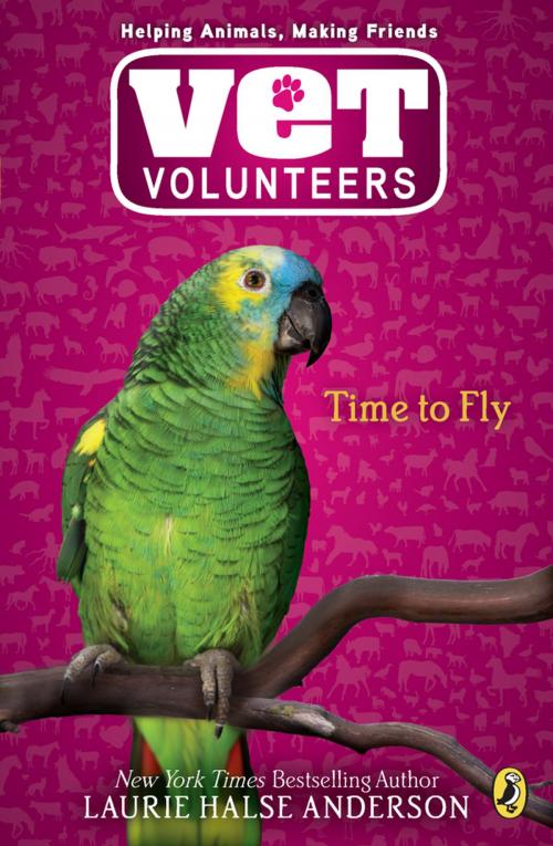 Cover of the book Time to Fly #10 by Laurie Halse Anderson, Penguin Young Readers Group