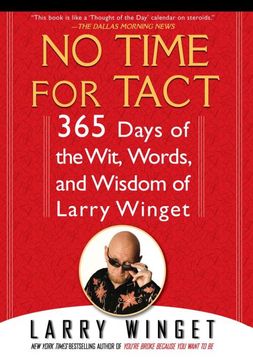 Cover of the book No Time for Tact by Larry Winget, Penguin Publishing Group