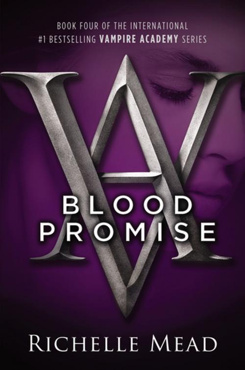 Cover of the book Blood Promise by Richelle Mead, Penguin Young Readers Group