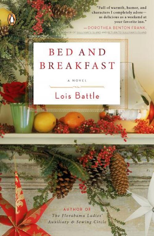 Cover of the book Bed & Breakfast by Lois Battle, Penguin Publishing Group