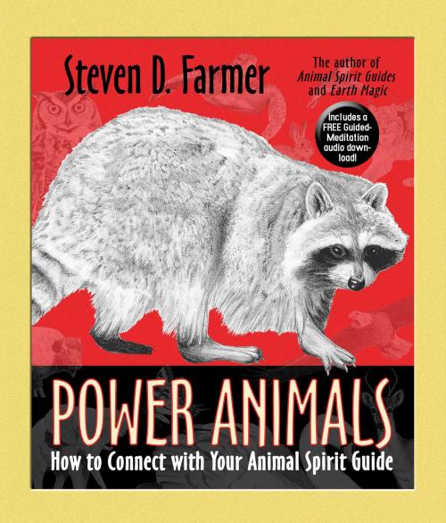 Cover of the book Power Animals by Steven D. Farmer, Ph.D, Hay House