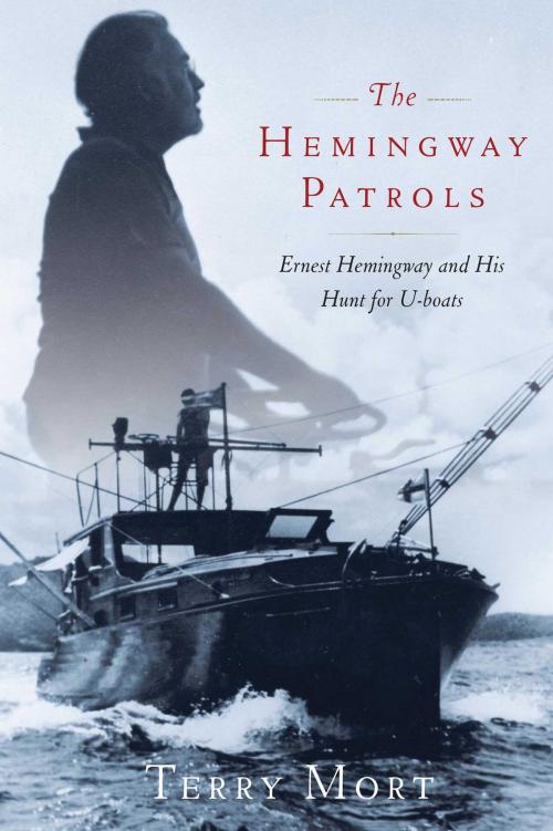 Cover of the book The Hemingway Patrols by Terry Mort, Scribner