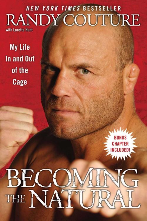 Cover of the book Becoming the Natural by Randy Couture, Gallery Books