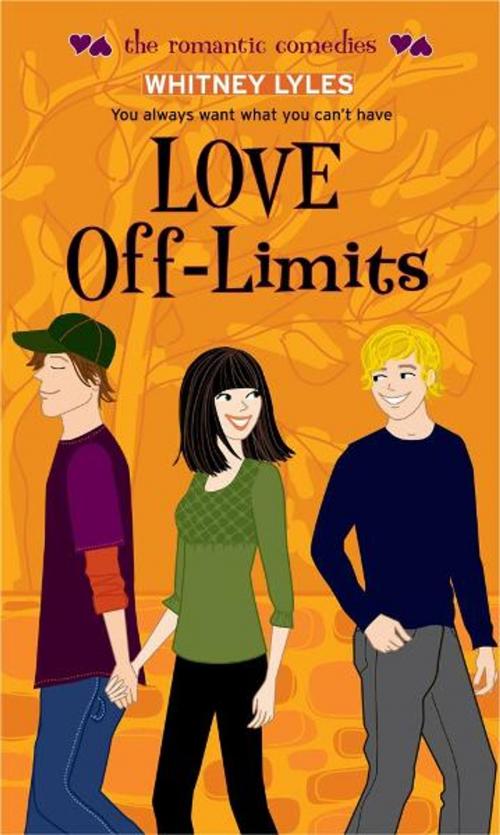 Cover of the book Love Off-Limits by Whitney Lyles, Simon Pulse