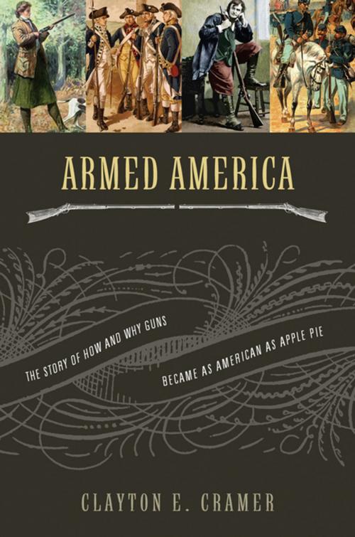 Cover of the book Armed America by Clayton E. Cramer, Thomas Nelson