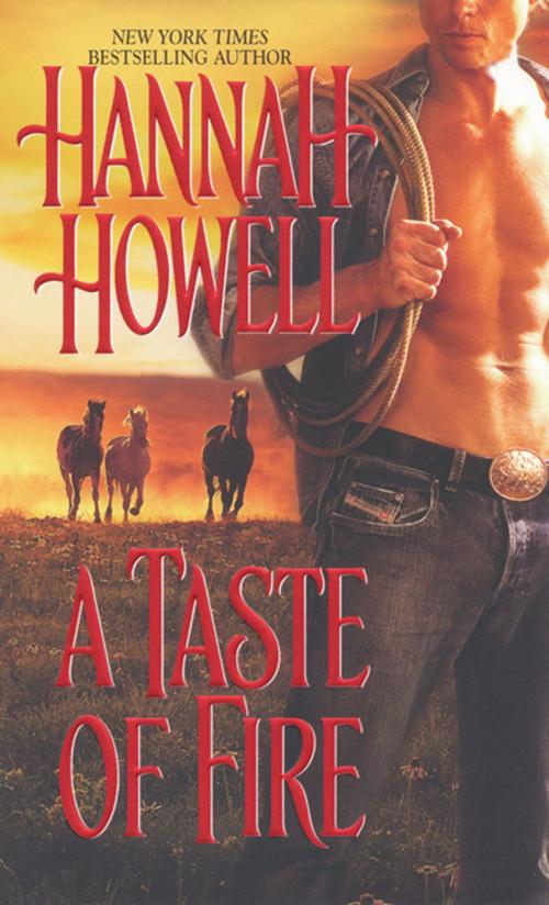 Cover of the book A Taste Of Fire by Hannah Howell, Zebra Books