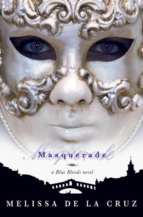 Cover of the book Masquerade by Melissa de la Cruz, Disney Book Group