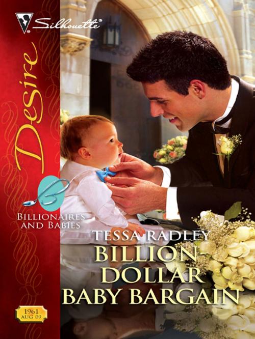 Cover of the book Billion-Dollar Baby Bargain by Tessa Radley, Silhouette