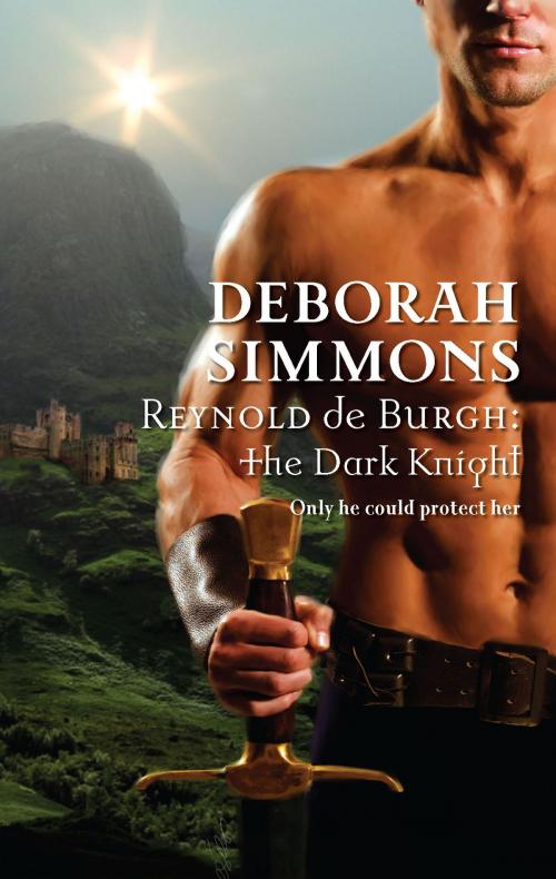 Cover of the book Reynold de Burgh: The Dark Knight by Deborah Simmons, Harlequin