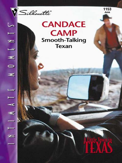 Cover of the book Smooth-Talking Texan by Candace Camp, Silhouette