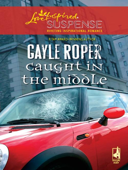 Cover of the book Caught in the Middle by Gayle Roper, Steeple Hill