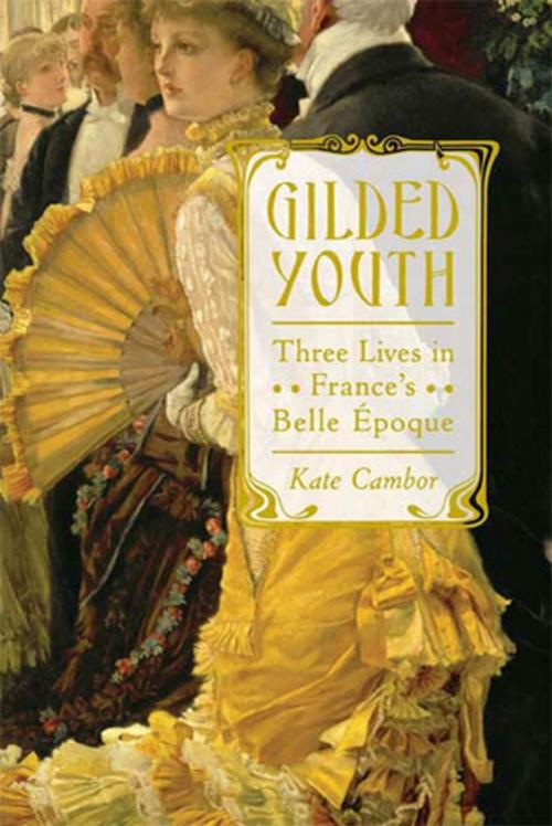 Cover of the book Gilded Youth by Kate Cambor, Farrar, Straus and Giroux