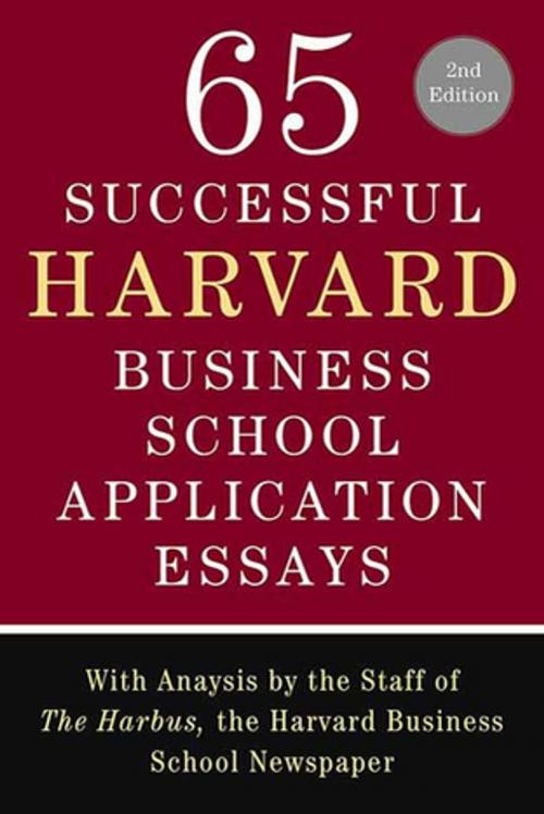 Cover of the book 65 Successful Harvard Business School Application Essays, Second Edition by Lauren Sullivan, The Staff of The Harbus, St. Martin's Press