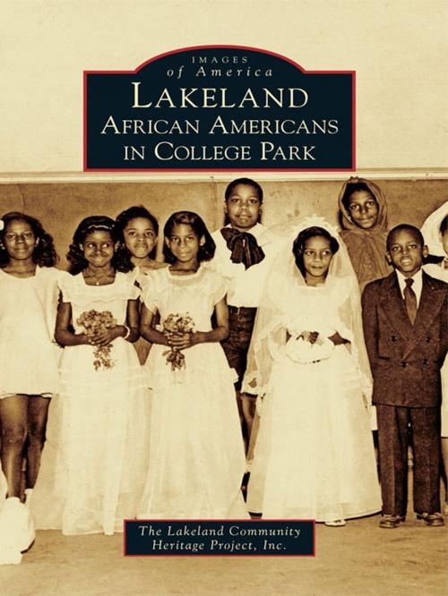 Cover of the book Lakeland by The Lakeland Community Heritage Project, Inc., Arcadia Publishing Inc.