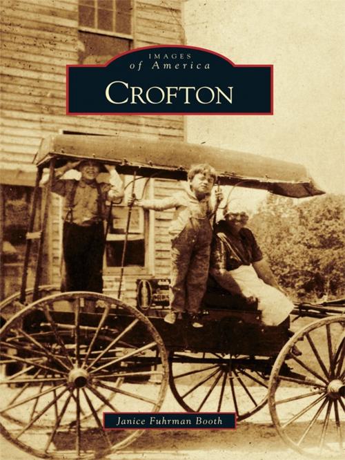 Cover of the book Crofton by Janice Booth, Arcadia Publishing Inc.