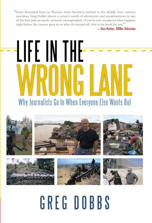 Cover of the book Life in the Wrong Lane by Greg Dobbs, iUniverse