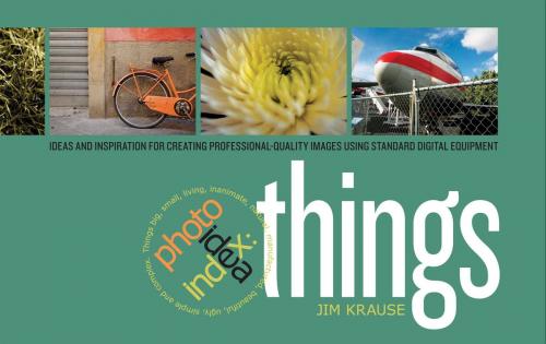 Cover of the book Photo Idea Index - Things by Jim Krause, Adams Media