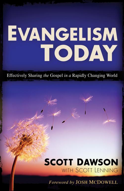 Cover of the book Evangelism Today by Scott Dawson, Scott Lenning, Baker Publishing Group