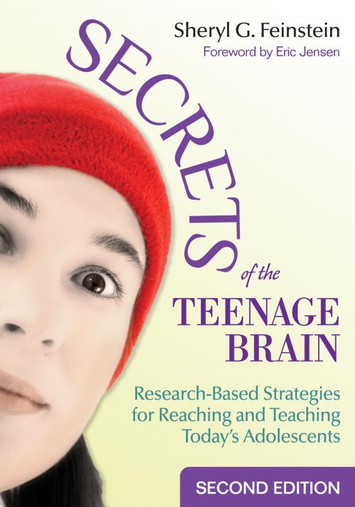 Cover of the book Secrets of the Teenage Brain by , SAGE Publications