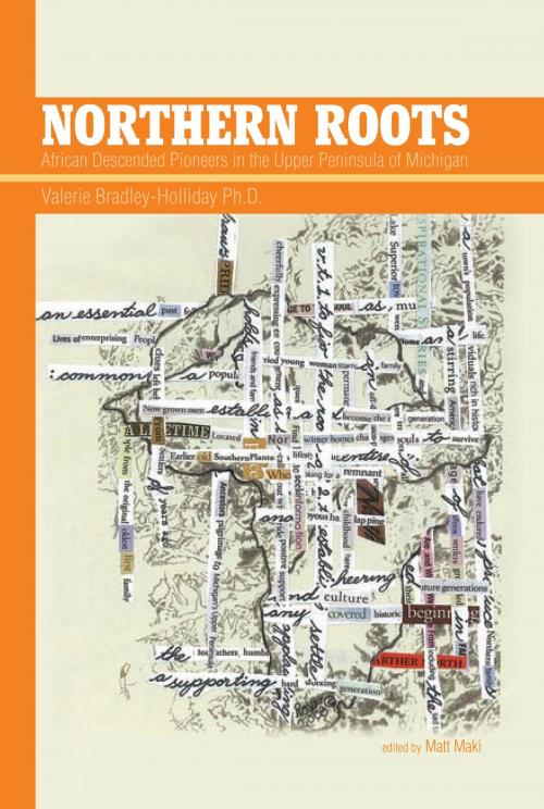 Cover of the book Northern Roots by Valerie Bradley-Holliday, Xlibris US