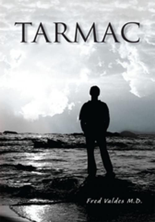 Cover of the book Tarmac by Fred Valdes, Xlibris US